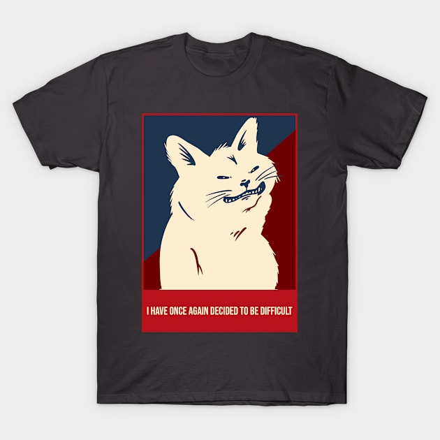 I have once again decided to be difficult cat T-Shirt by Space Cadet Tees